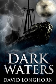 Dark Waters - David Longhorn & Scare Street