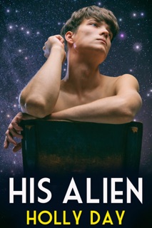His Alien by Holly Day
