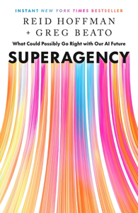 Superagency - Reid Hoffman &amp; Greg Beato Cover Art