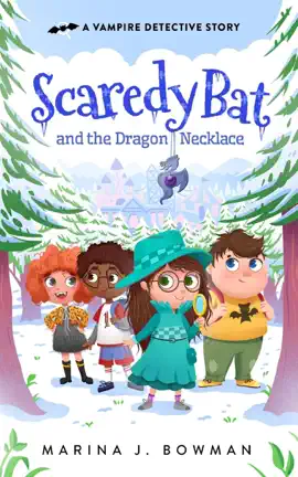 Scaredy Bat and the Dragon Necklace