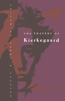 The Prayers of Kierkegaard