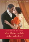 Miss Althea und der räuberische Lord