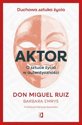 Read: Aktor. O Book sztuce życia w autentyczności