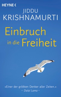Einbruch in die Freiheit by Jiddu Krishnamurti