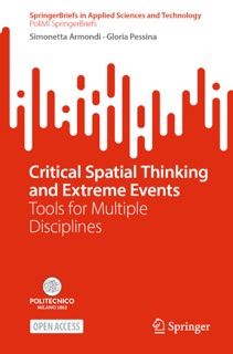 Critical Spatial Thinking and Extreme Events by Simonetta Armondi & Gloria Pessina