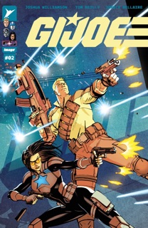 GI JOE #2 by Joshua Williamson, Tom Reilly & Jordie Bellaire