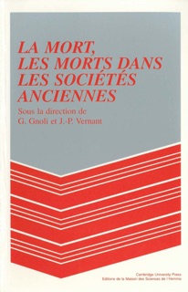La mort, les morts dans les sociétés anciennes by Gherardo Gnoli & Jean-Pierre Vernant