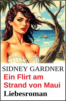Read: Ein Flirt am Strand von Book Maui: Liebesroman