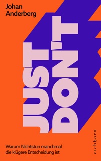 Just don't by Johan Anderberg & Susanne Dahmann