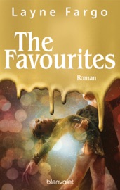The Favourites - Layne Fargo
