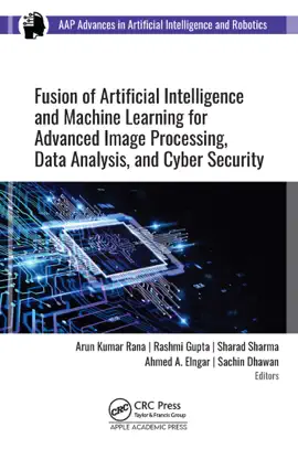 Read: Fusion of Artificial Intelligence and Machine Learning Book in Advanced Image Processing