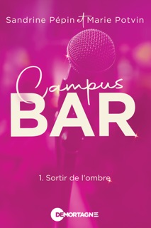 Campus bar Tome 1 by Marie Potvin & Sandrine Pepin