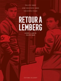 Retour à Lemberg, d'après le livre de Philippe Sands - Jean-Christophe Camus, Philippe Sands & Christophe Picaud
