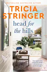Head for the Hills: the brilliant warm, witty and wise story of family and community at odds, from a bestselling and beloved author