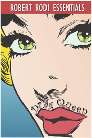 Drag Queen (Robert Rodi Essentials) - Robert Rodi
