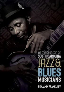 Read: An Encyclopedia of South Carolina Jazz & Book Blues Musicians