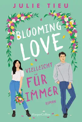 Read: Blooming Love – Vielleicht Book für immer