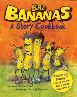 Bad Bananas by Karl Beckstrand