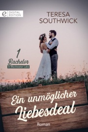 Ein unmöglicher Liebesdeal - Teresa Southwick & Stephanie Thoma-Kellner