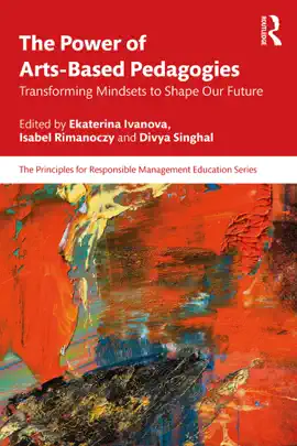 The Power of Arts-Based Pedagogies