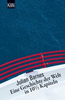 Eine Geschichte der Welt in 10,5 Kapiteln by Julian Barnes
