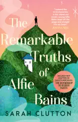 The Remarkable Truths of Alfie Bains