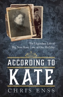 According to Kate by Chris Enss