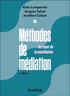 Méthodes de médiation - 2e éd. by Alain Lempereur, Aurélien Colson & Jacques Salzer