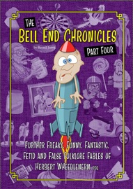 The Bell End Chronicles Part Four - Russell Jones
