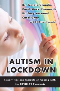 Autism in Lockdown by Temple Grandin & Carol Gray