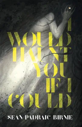 Read: I Would Haunt You if Book I Could