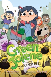 Green Jolene and the Backyard Bees