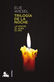 Trilogía de la noche - Elie Wiesel