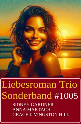 Read: Liebesroman Trio Sonderband Book 1005