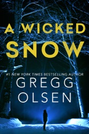 A Wicked Snow - Gregg Olsen