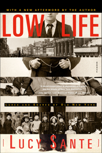 Low Life - Lucy Sante Cover Art