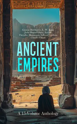Read: Ancient Empires: A Book 15-Volume Anthology