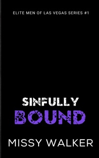 Sinfully Bound by Missy Walker