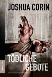 Tödliche Gebote - Rainer Nolden & Joshua Corin