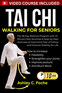 Tai Chi Walking for Seniors - Ashley C. Poche Cover Art