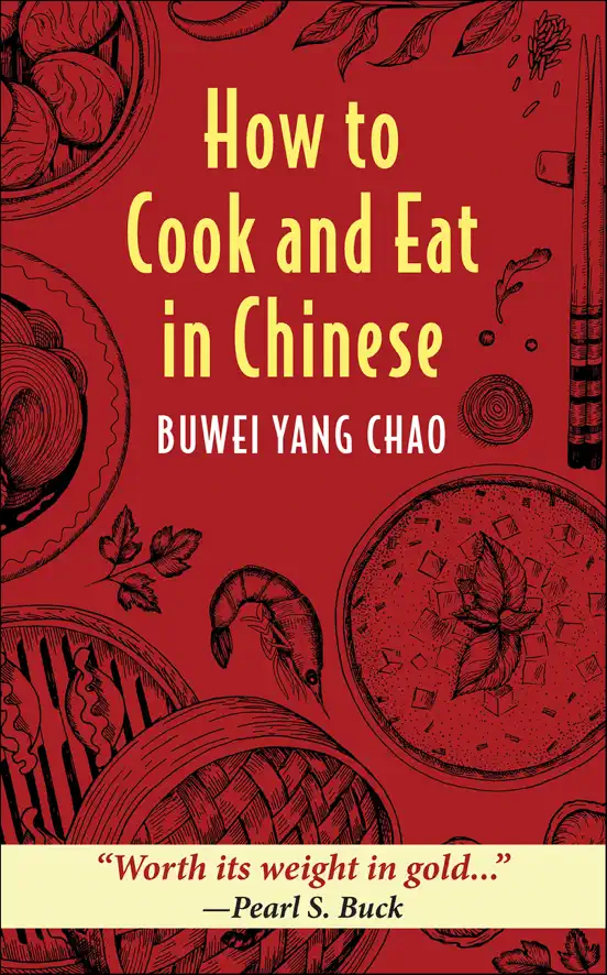 How to Cook and Eat in Chinese