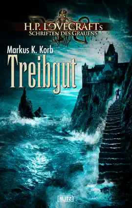 Read: Book Lovecrafts Schriften des Grauens 26: Treibgut