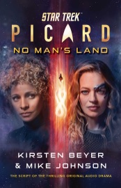 Star Trek: Picard: No Man's Land - Kirsten Beyer