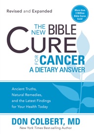 The New Bible Cure for Cancer - Don Colbert