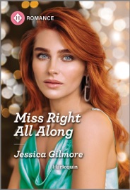 Miss Right All Along - Jessica Gilmore
