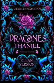 Dracones Thaniel Clean Version - Sheri-Lynn Marean