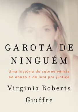 Read: Book Garota de ninguém: A história real de uma das principais vítimas do caso Jeffrey Epstein