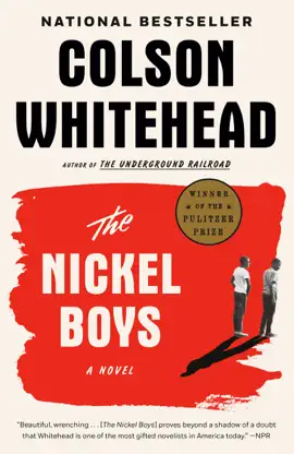 Read: The Nickel Boys (Winner 2020 Pulitzer Book Prize for Fiction)