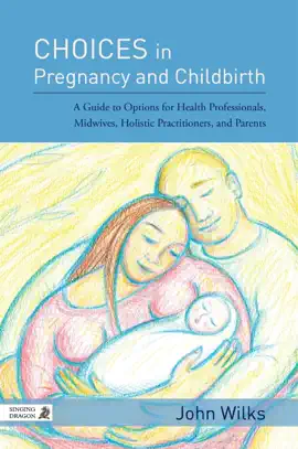 Read: Choices in Book Pregnancy and Childbirth