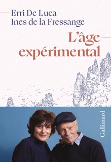L'âge expérimental by Erri De Luca & Ines de la Fressange